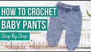How to Crochet Baby Pants | Step by Step EASY Video Tutorial | US Crochet Terms