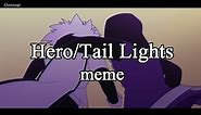 Hero/Tail Lights meme | cross & epic