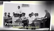 Pendidikan Zaman Kolonial di Indonesia