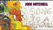 Joni Mitchell - Song To A Seagull (Full Album) [Official Video]
