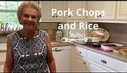 MeMe's Recipes | Pork Chops and Rice