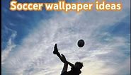 Soccer wallpaper ideas