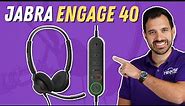 Jabra Engage 40 - New Era of Call Center Headsets