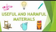 Useful and Harmful Materials | MELCs Aligned
