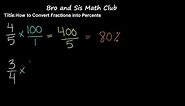 Convert Fractions into Percents - 7th Grade Math