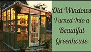 DIY Recycled Window Greenhouse