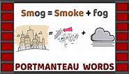 Portmanteau Words | 30+ Examples | English Vocabulary