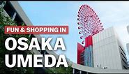 Fun & Shopping in Osaka Umeda | japan-guide.com