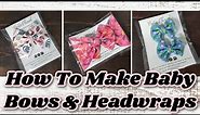 How To Make Baby Bows and Headwraps To Sell On Etsy / Making New Items To Sell In My Successful Etsy