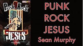 PUNK ROCK JESUS BY SEAN MURPHY