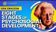 Erik Erikson 8 Stages of Psychosocial Development