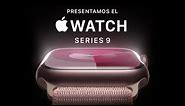 Presentamos el Apple Watch Series 9 | Apple