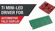 Mini-LED local dimming backlight solution for automotive display | Video | TI.com