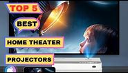 Top 5 Best home theater projectors || Home projector 2024