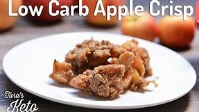 Low Carb Apple Crisp: Grain Free, No Added Sugars, Gluten Free (9 g net carb/serving)