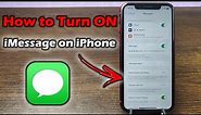 How to Turn on iMessage on iPhone | Full Guide 2024