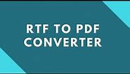 How to convert RTF to PDF online for free!