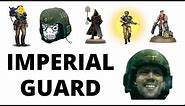 The Meme Guide to the Imperial Guard