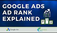 Google Ads Ad Rank Explained - Ad Rank Formula, Thresholds, & How to Improve