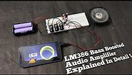 How To Make An LM386 Great Sounding Bass Boosted Audio Amplifier With Detailed Explanation.
