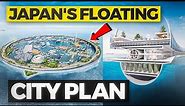 Japan To Build The World's First Floating City: What To Expect | Tech Blazer