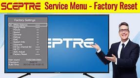 Sceptre LED TV Service Menu Access Codes and perform factory reset | SCEPTRE TV Service Menu