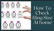 How to measure Ring size at Home?