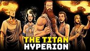 Hyperion - The Bright Titan of Greek Mythology