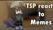 TSP members react to memes || read desc|| piggy Gacha ||