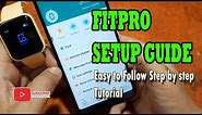 FitPro Setup Guide - Step by Step Process - Complete Guide