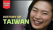 History of Taiwan - Taiwan History Explained