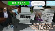 How to Install HP Ink Cartridges 65 or 65XL On HP Deskjet 3755 All-in-One Wireless Printer