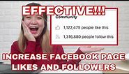Tips and Ways: Facebook Page Increase Likes and Followers! Effective and Organic.