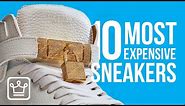 10 Most Expensive SNEAKERS in the World 2020