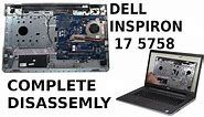 Dell Inspiron 17 5758 Take Apart Complete Disassemble