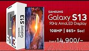 Samsung Galaxy S13 : 5G | 108MP Quad Cameras, 90Hz AmoLED Display||