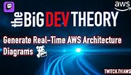 Generate Real-Time AWS Architecture Diagrams | The Big Dev Theory | S1 | Ep.6