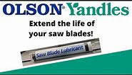 The Olson Saw Blade Lubrication Wax Stick