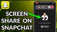 How To Share Screen On Snapchat Video Call