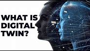What is Digital Twin? How does it work?