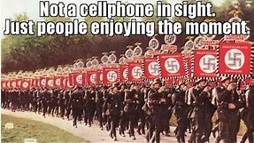 "No cellphones in sight. Just people living the moment" Meme Compilation