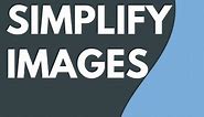 Simplify Images | Snagit Tutorial