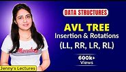 5.13 AVL Tree - Insertion, Rotations(LL, RR, LR, RL) with Example | Data Structure Tutorials