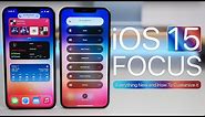 iOS 15 Focus - Everything New and How To Use It - Best Feature?