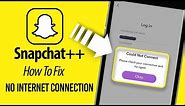 How To Fix Snapchat error "Could Not Connect" For iOS Devices