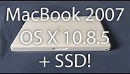 MacBook (Mid 2007) - Overview - SSD & 10.8.5