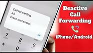 Deactivate Call Forwarding [iPhone & Android]