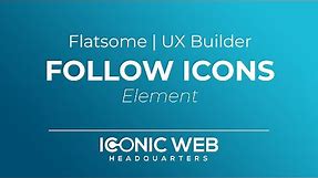 How to Set Up the Follow Icons Element in the Flatsome UX Builder