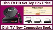 Dish TV Setup Box Price 2022 | Dish TV New Connection Offer with Dish Smart Hub HD Set Top Box