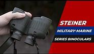 Steiner Military-Marine Series Binoculars Review in 2022